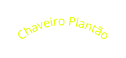 Chaveiro Plantão
